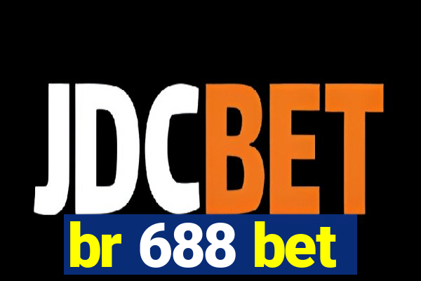 br 688 bet